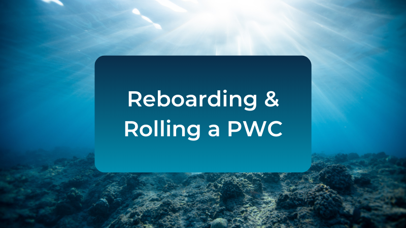 reboarding-and-rolling-a-pwc