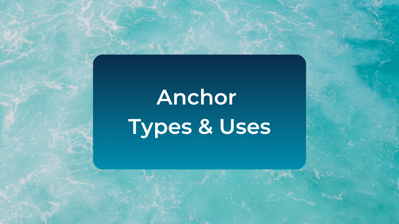 anchor-types-and-uses