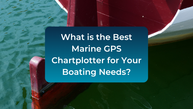 best-marine-gps-chartplotter
