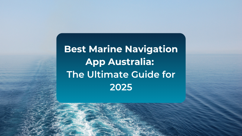 best-marine-navigation-app-australia