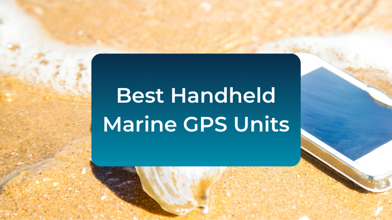 best-handheld-marine-gps
