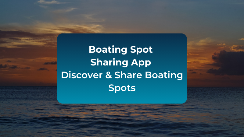 boating-spot-sharing-app