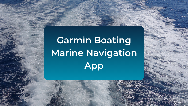 garmin-boating-marine-navigation-app