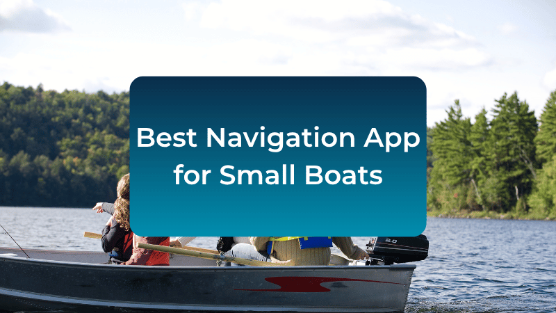 best-navigation-app-small-boats
